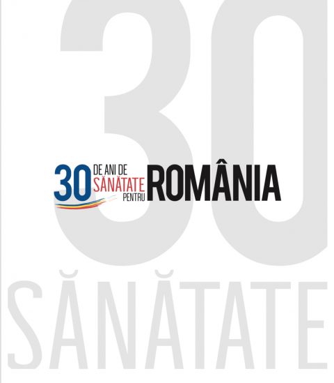 "30 de ani de sănătate pentru România" - cartea / "30 years of healthcare for Romania" - the book